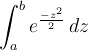 \[ \int_a^b e<sup>{2}</sup> \, dz \]